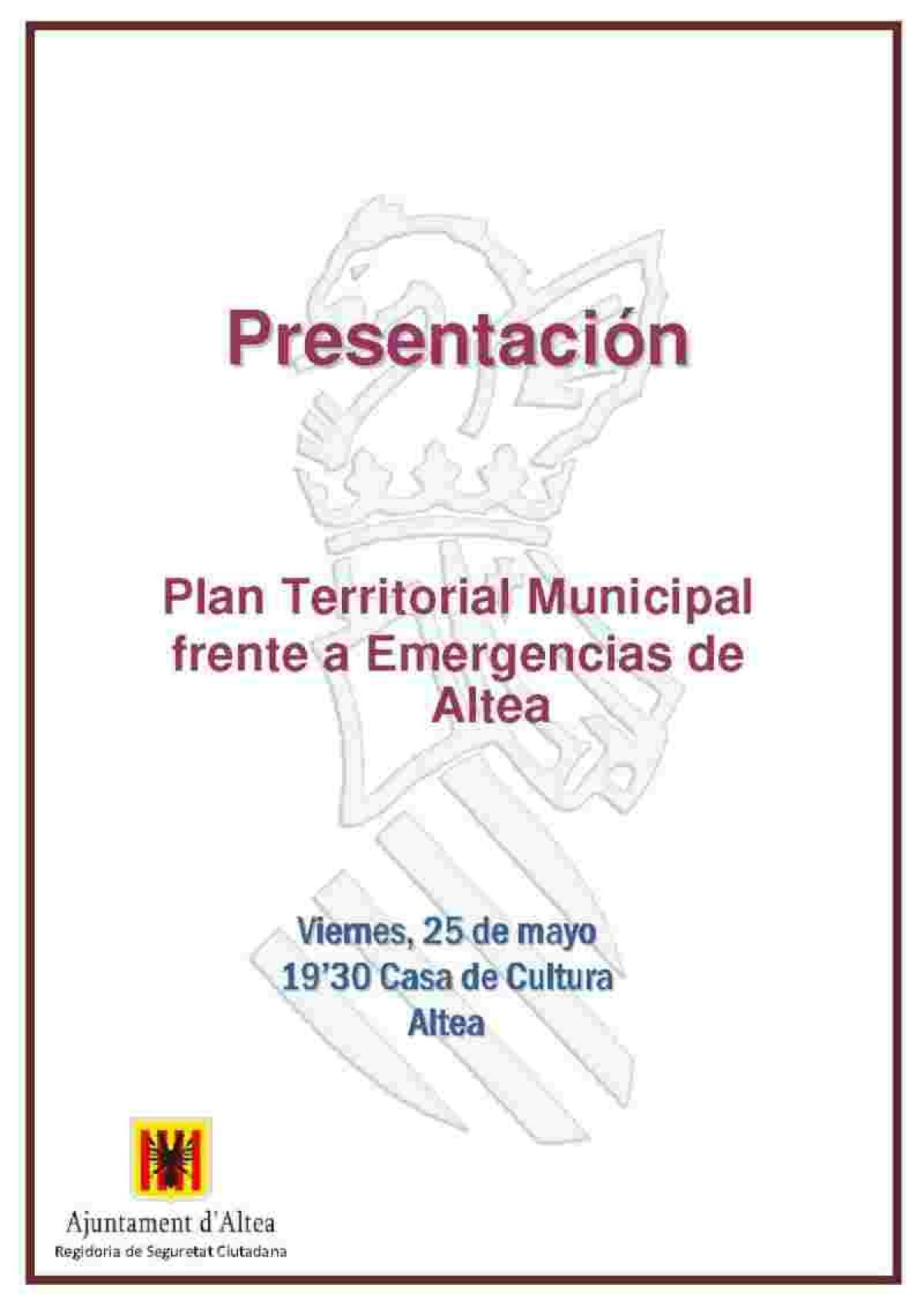 Altea · Seguridad Ciudadana invita a conocer el Plan Territorial Municipal frente a Emergencias