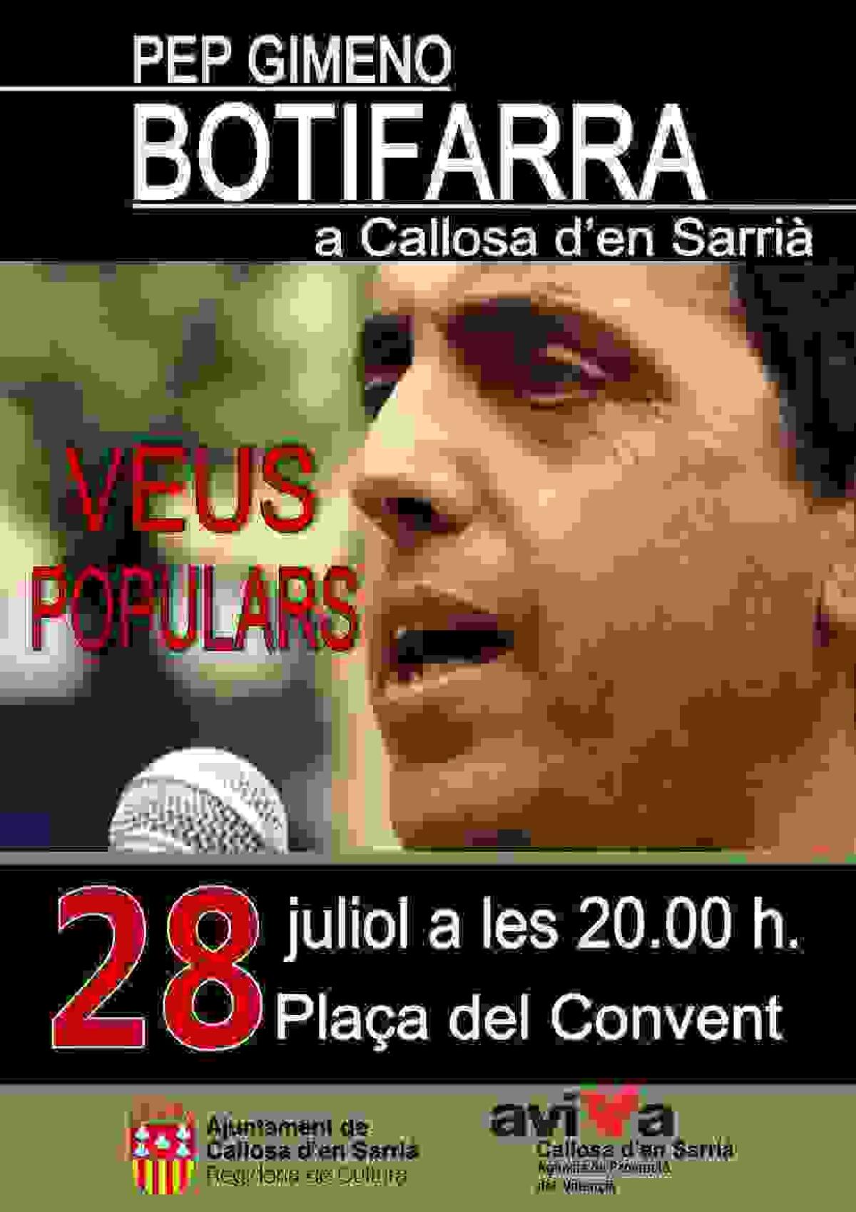 Pep Gimeno ‘Botifarra’ actuará el próximo viernes, 28 de julio, en Callosa d’en Sarrià